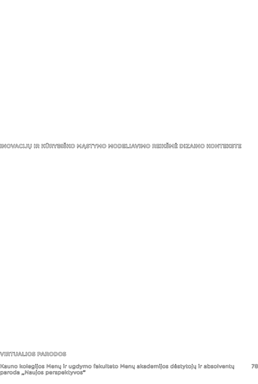 Rules: Do They Restrict or Release Creativity                                      50 Dr  Ingrida Povilaitienė Kūrybi   