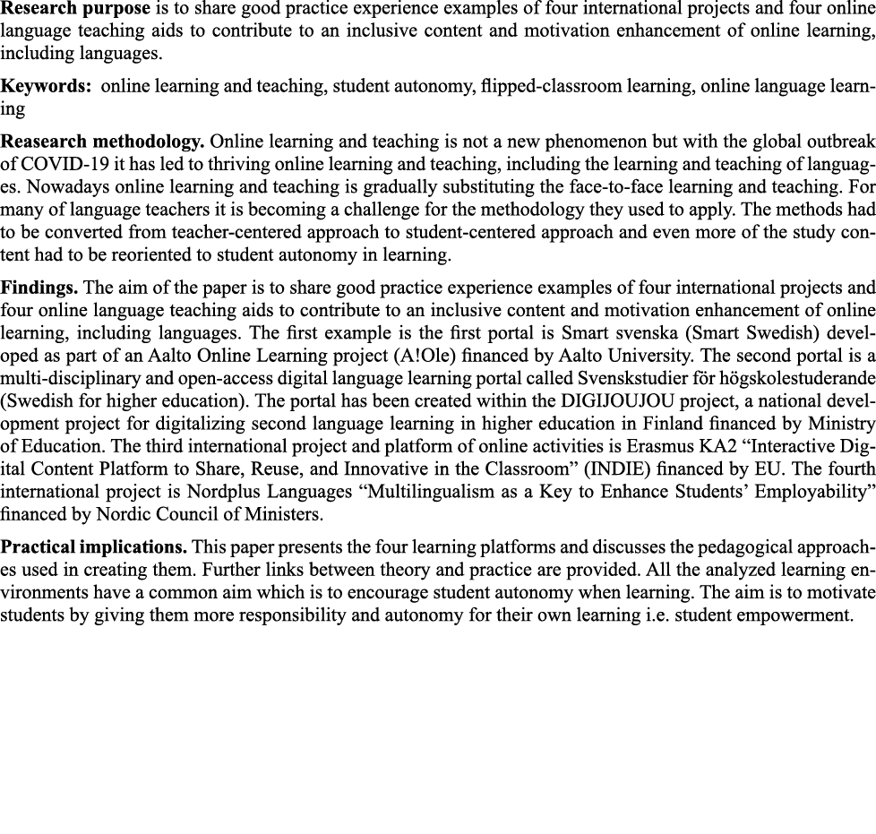 Research purpose is to share good practice experience examples of four international projects and four online languag   