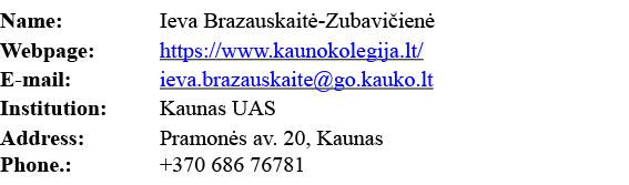 Name:  Ieva Brazauskaitė-Zubavičienė Webpage: https:  www kaunokolegija lt  E-mail:  ieva brazauskaite go kauko lt In   