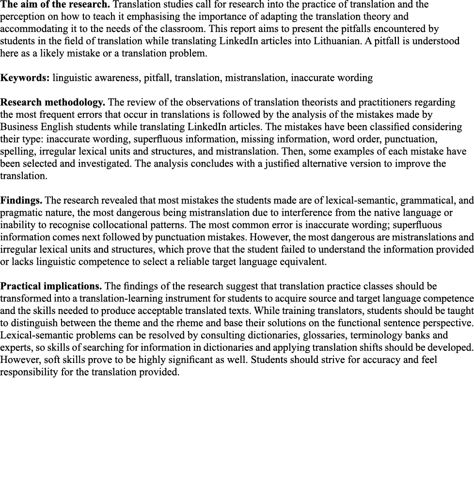 The aim of the research  Translation studies call for research into the practice of translation and the perception on   