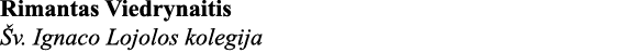 Rimantas Viedrynaitis Šv  Ignaco Lojolos kolegija