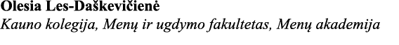 Olesia Les-Daškevičienė Kauno kolegija, Menų ir ugdymo fakultetas, Menų akademija