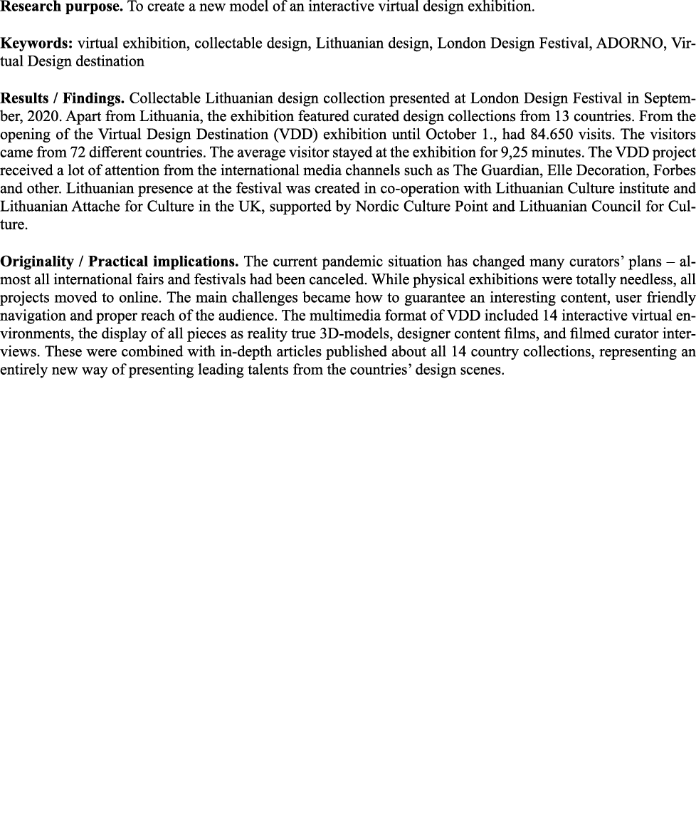 Research purpose  To create a new model of an interactive virtual design exhibition  Keywords: virtual exhibition, co   