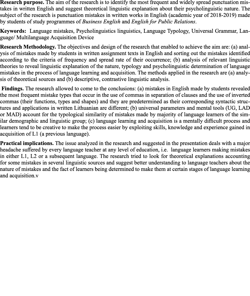 Research purpose  The aim of the research is to identify the most frequent and widely spread punctuation mistakes in    