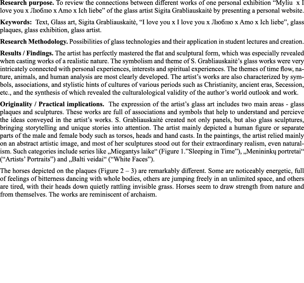 Research purpose  To review the connections between different works of one personal exhibition  Myliu x I love you x    