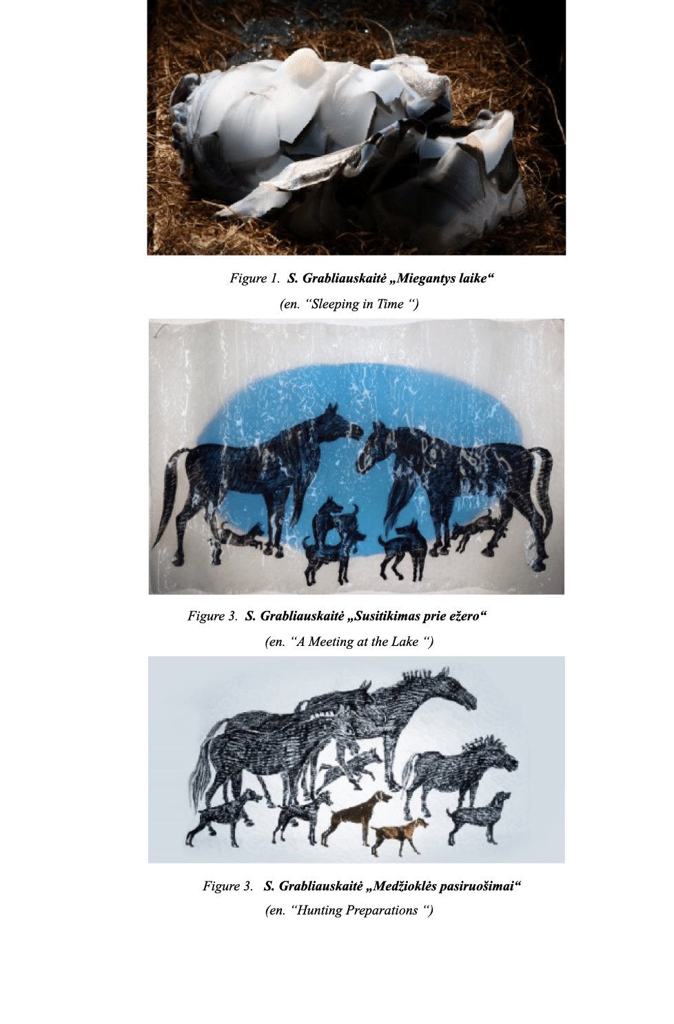  Figure 1  S  Grabliauskaitė  Miegantys laike  (en   Sleeping in Time  )  Figure 3  S  Grabliauskaitė  Susitikimas pr   